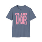 Club Linger  T-Shirt