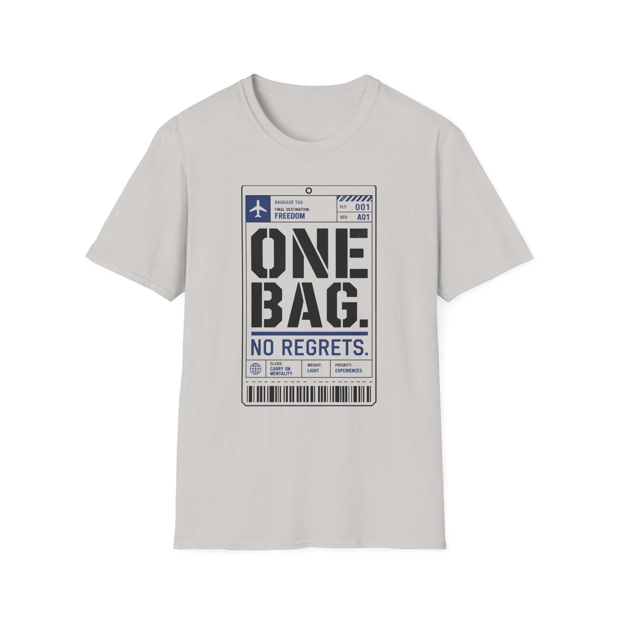One Bag No Regrets T-Shirt