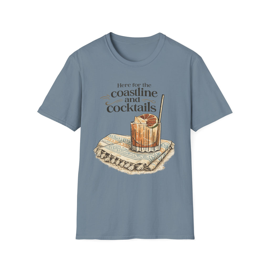 Here For The Coastline And Cocktails T-Shirt