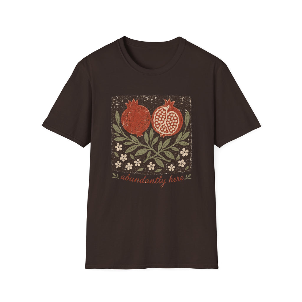 Abundantly Here T-Shirt