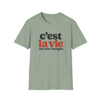 C'est La Vie And Other Thoughts T-Shirt