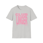Club Linger  T-Shirt