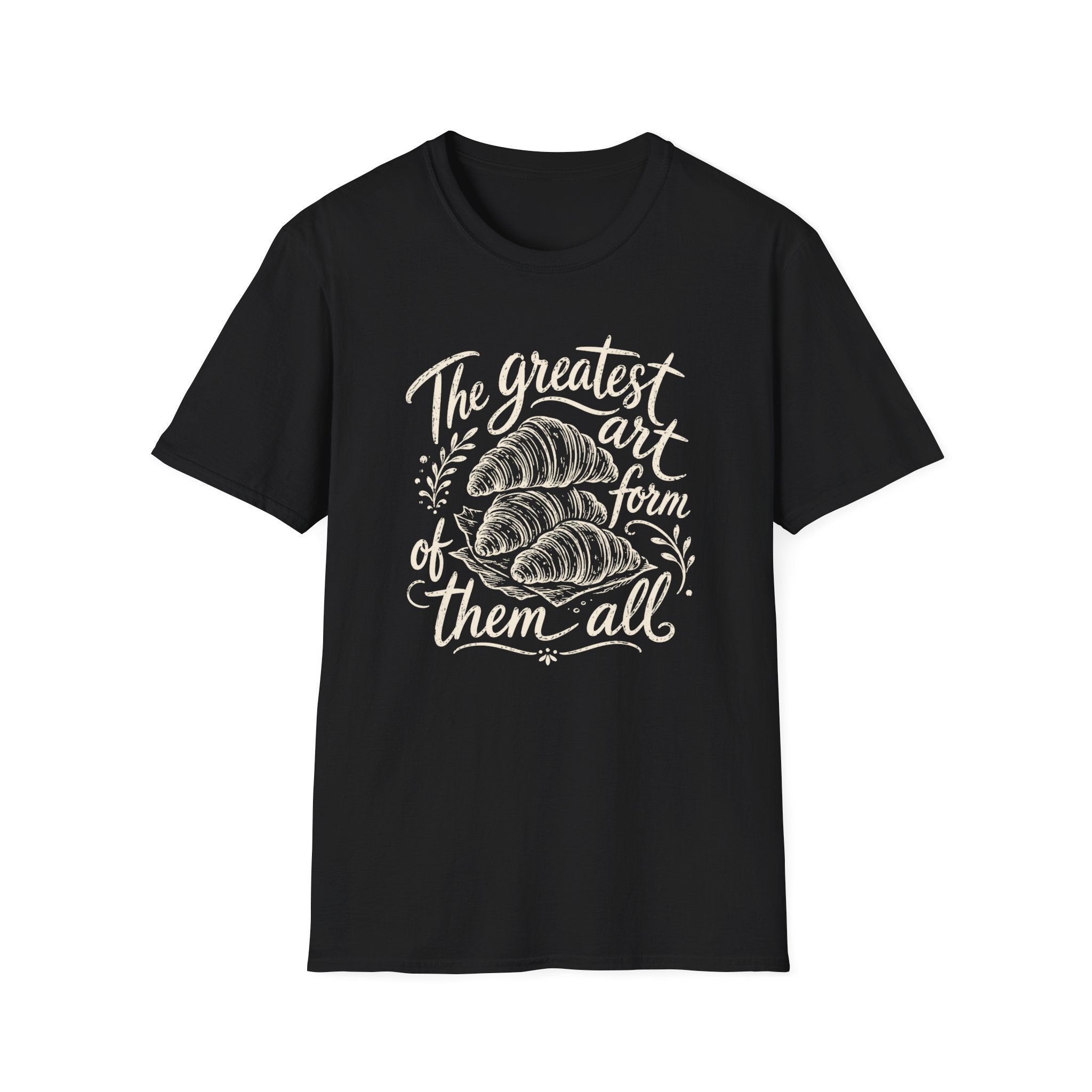 The Greatest Art Form of Them All T-Shirt