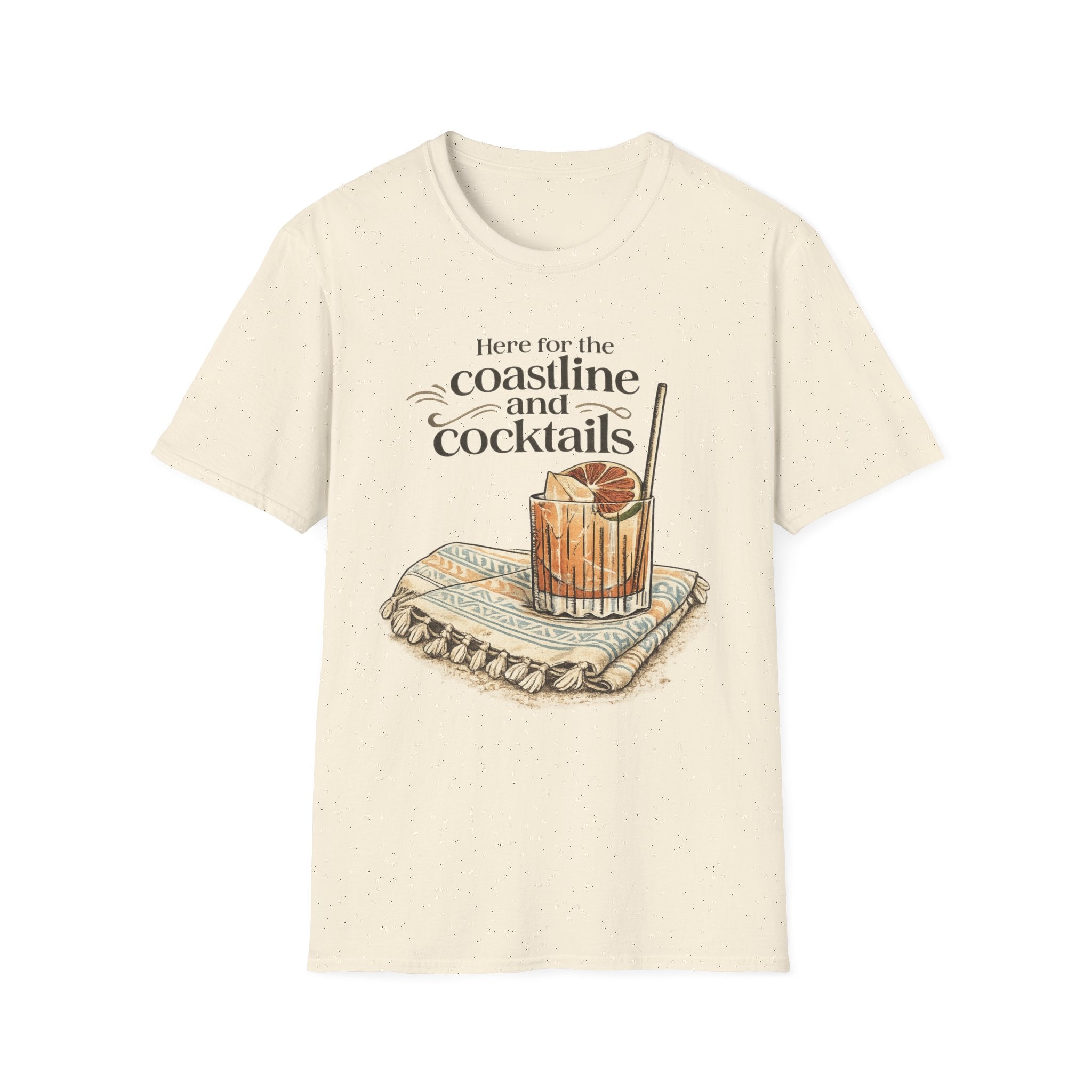 Here For The Coastline And Cocktails T-Shirt