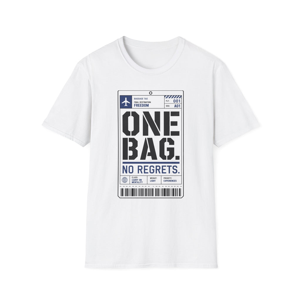 One Bag No Regrets T-Shirt
