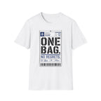 One Bag No Regrets T-Shirt