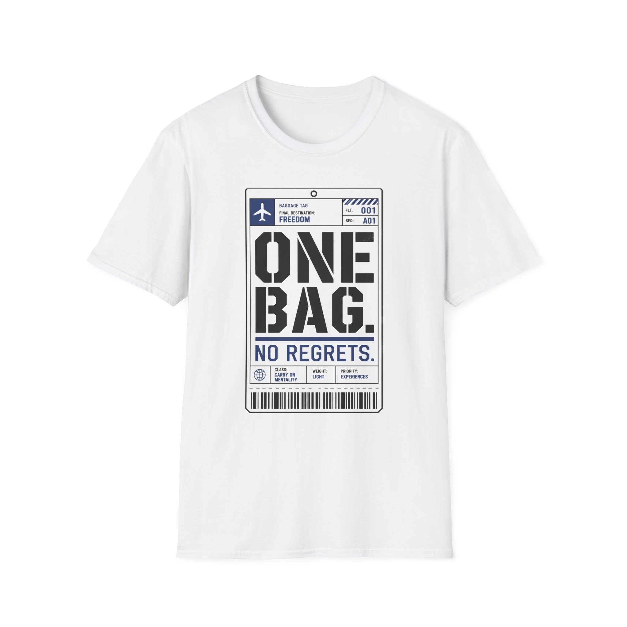 One Bag No Regrets T-Shirt