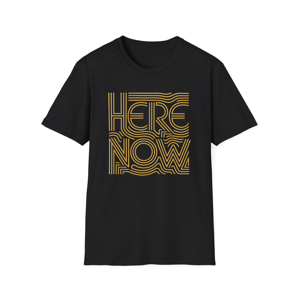 Here Now T-Shirt