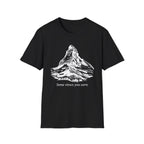 Some Views You Earn T-Shirt