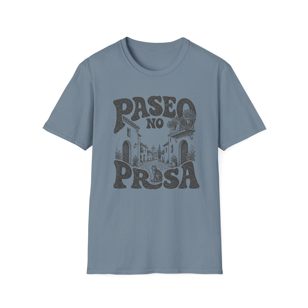 Paseo No Prisa T-Shirt