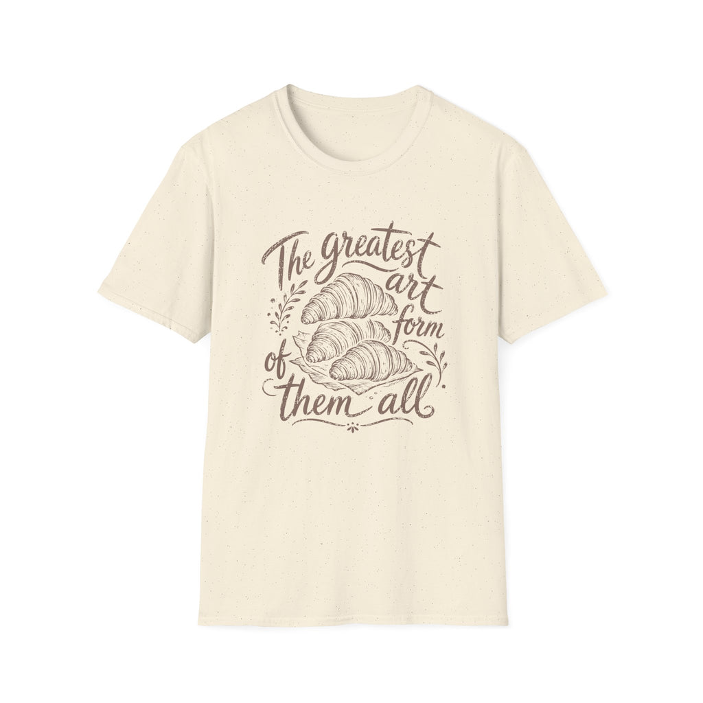 The Greatest Art Form of Them All T-Shirt