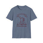 I'll Be At The Cafe T-Shirt