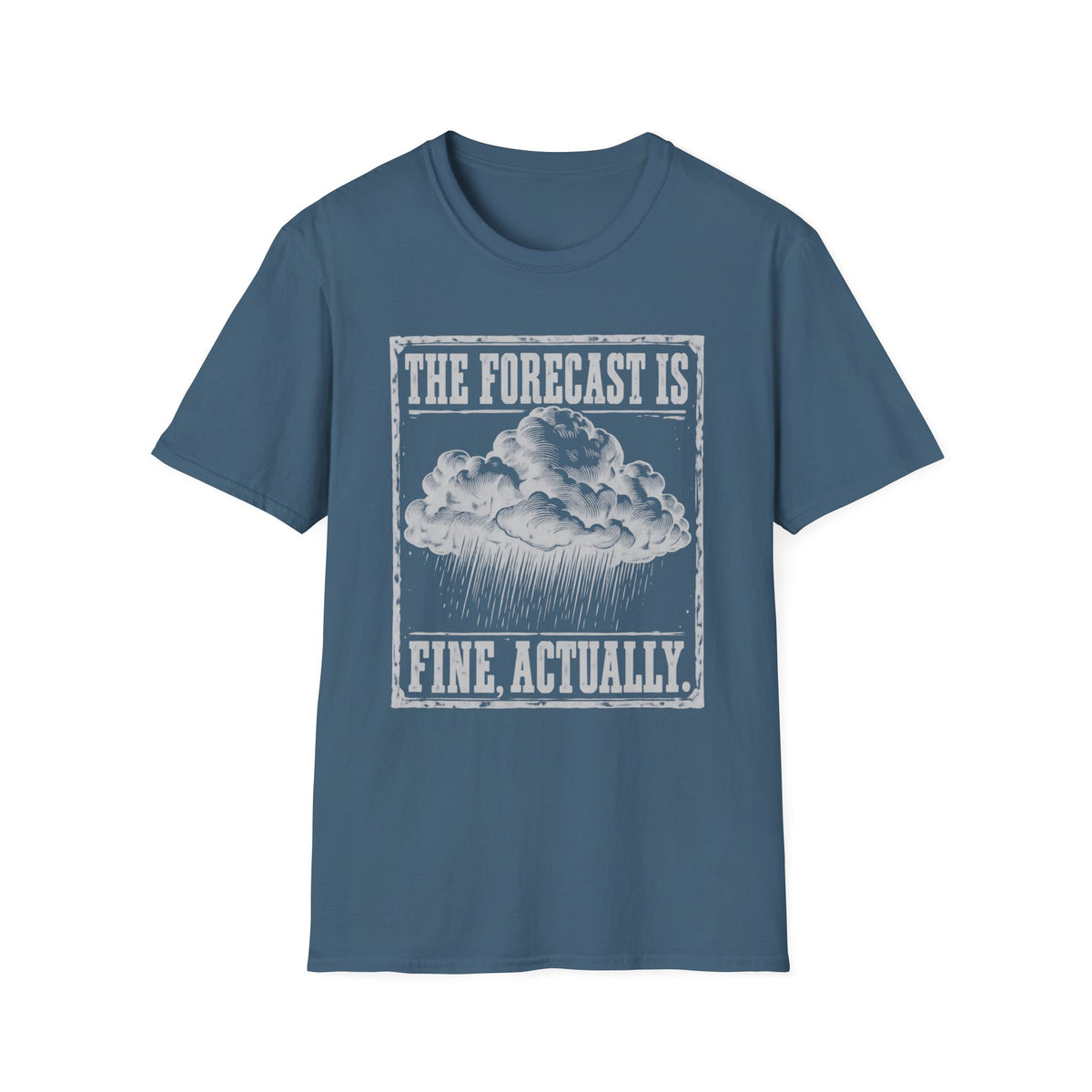 Fine, Actually T-Shirt