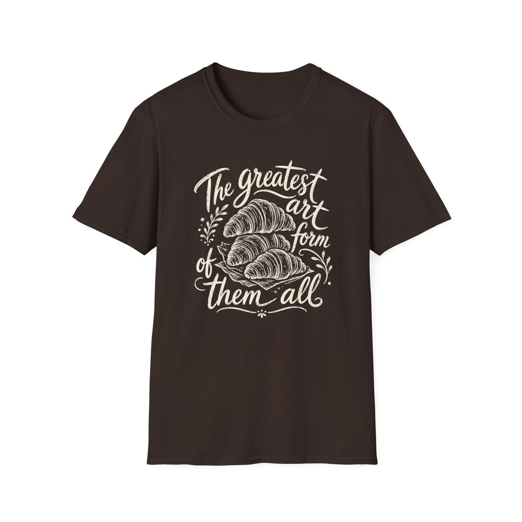 The Greatest Art Form of Them All T-Shirt