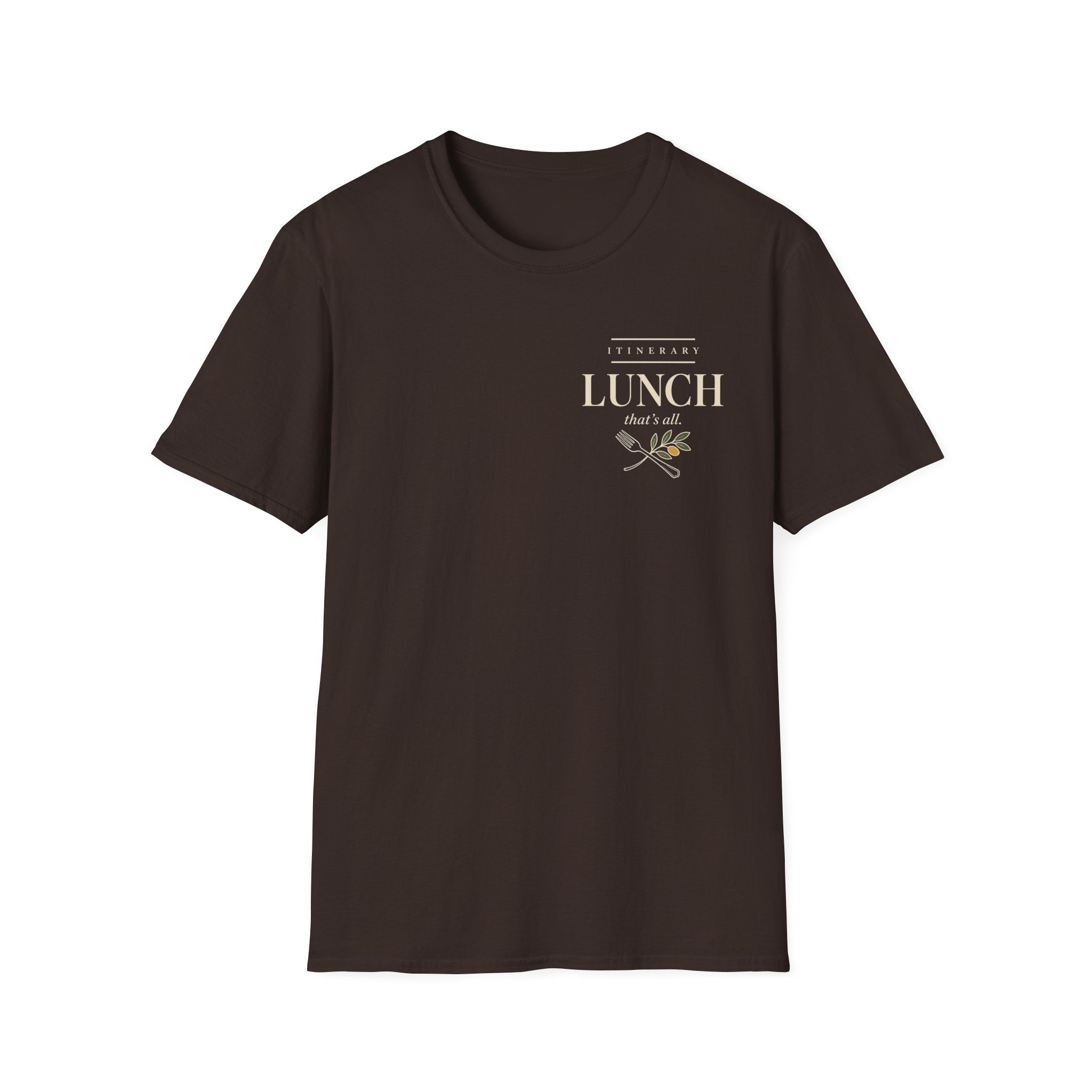Itinerary Lunch That's All T-Shirt