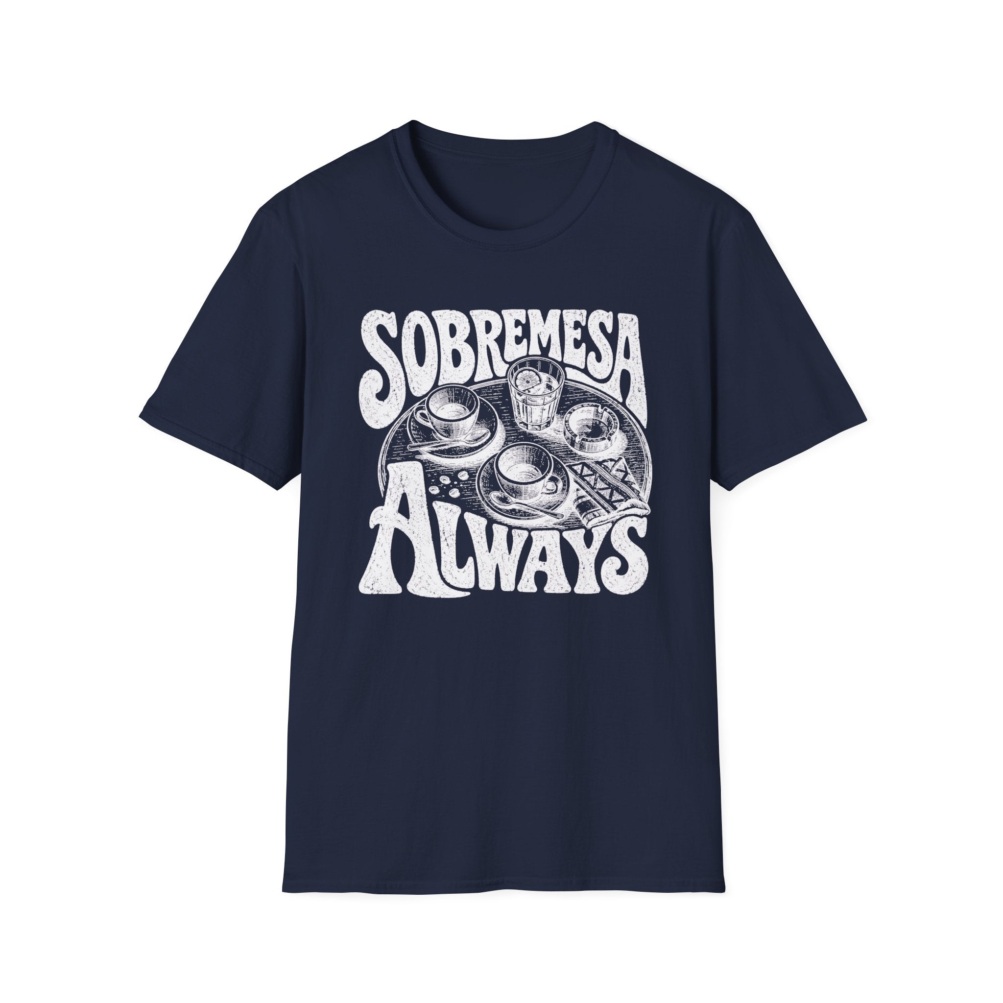 Sobremesa Always T-Shirt