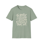 The Greatest Art Form of Them All T-Shirt