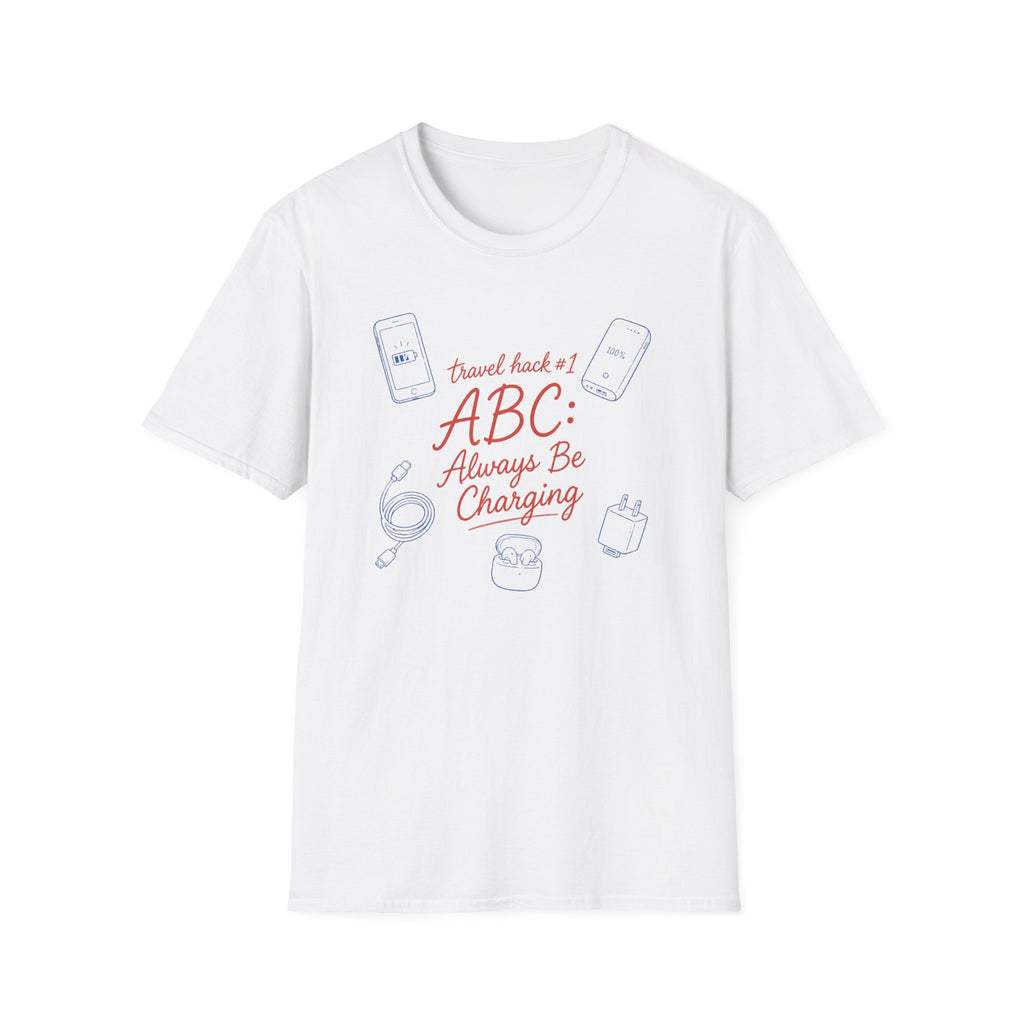 Always Be Charging T-Shirt