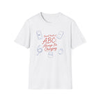 Always Be Charging T-Shirt