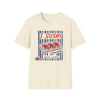 I Sushi T-Shirt