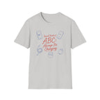 Always Be Charging T-Shirt
