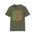 Here Now T-Shirt