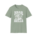 Hear The Bells T-Shirt