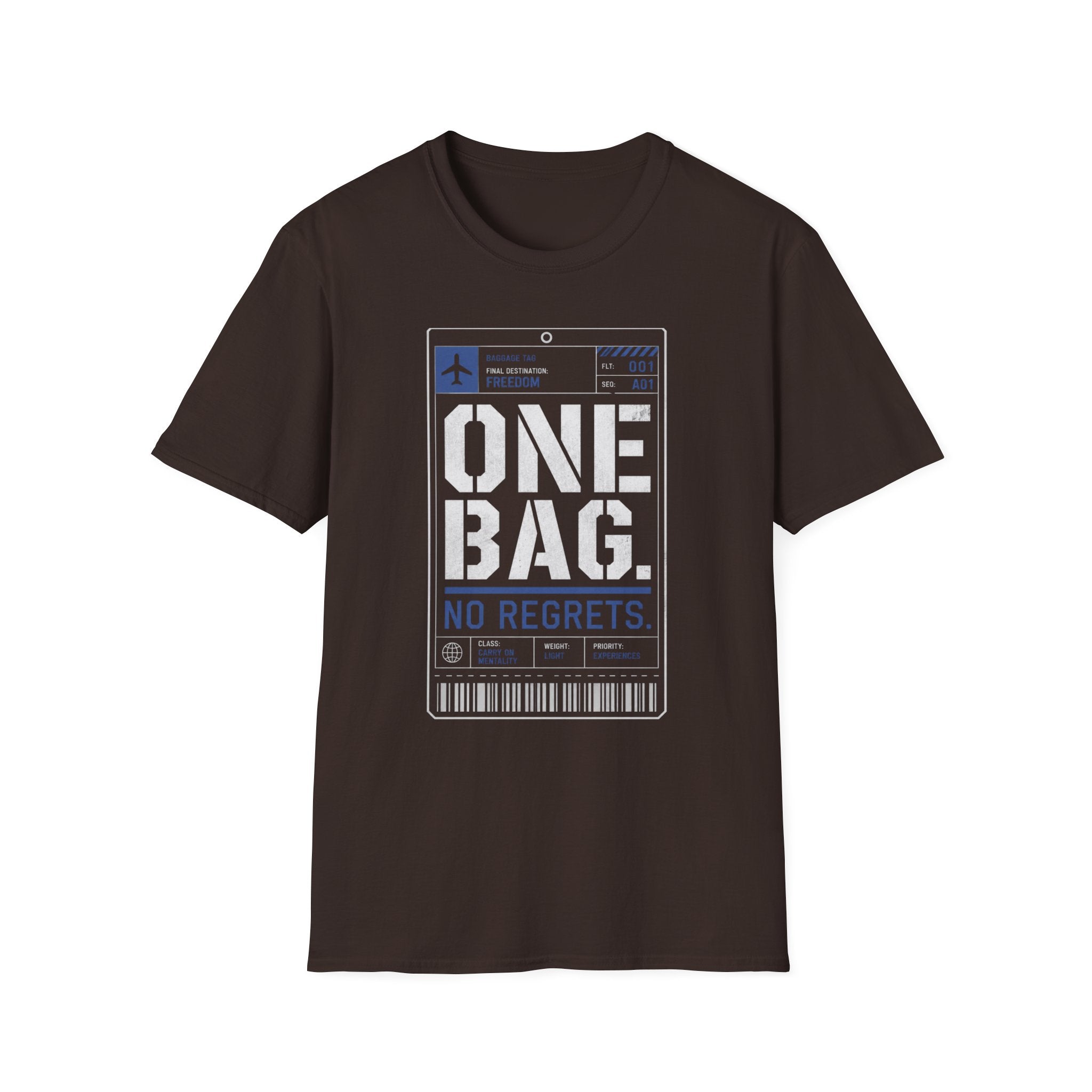 One Bag No Regrets T-Shirt