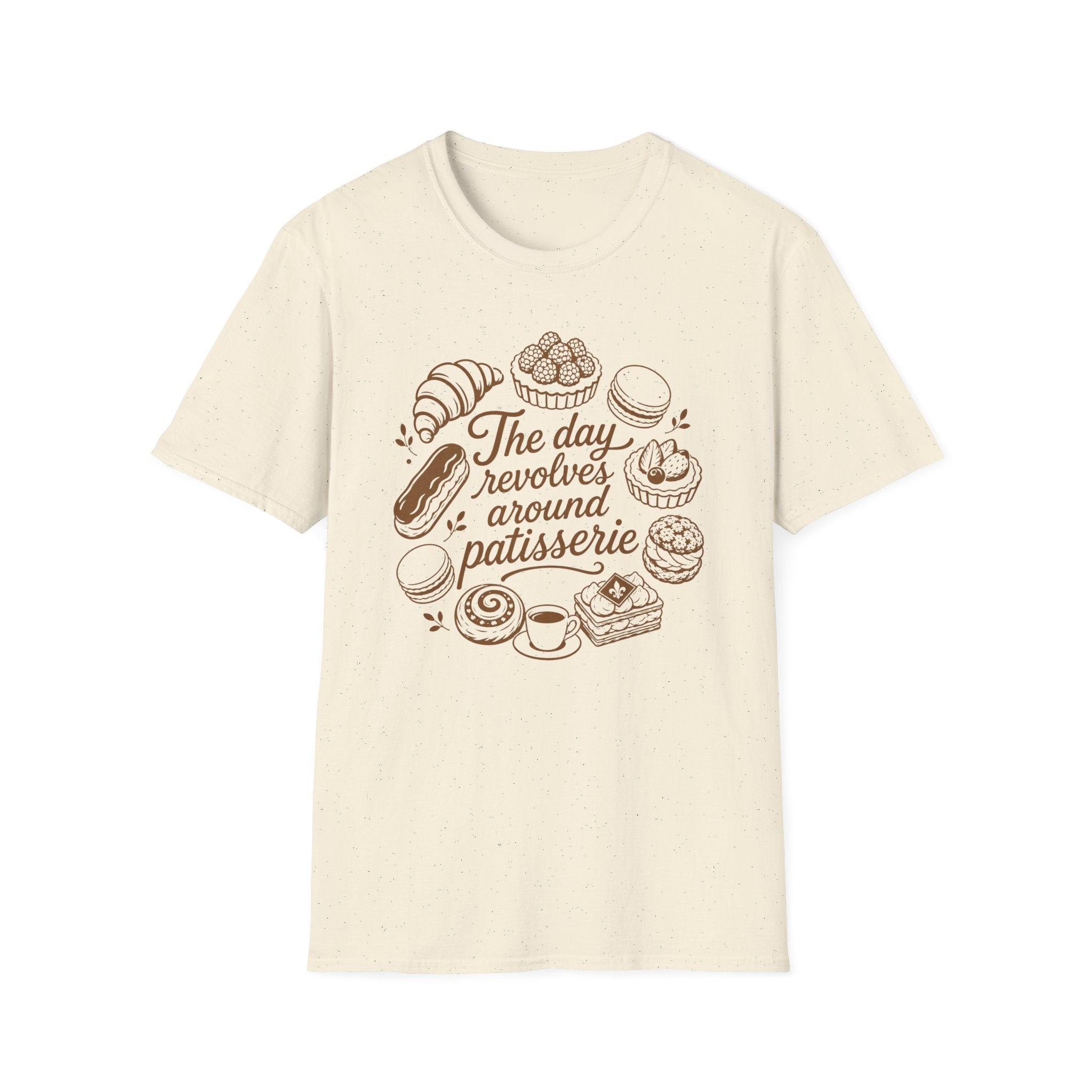 The Day Revolves Around Patisserie T-Shirt