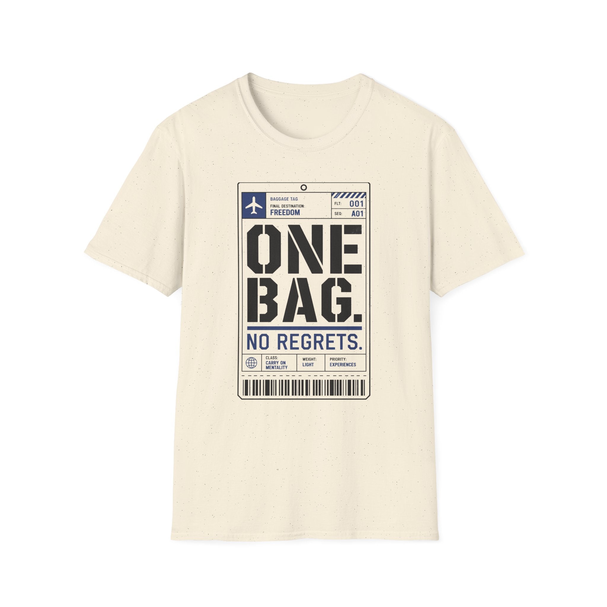One Bag No Regrets T-Shirt