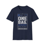 One Bag No Regrets T-Shirt