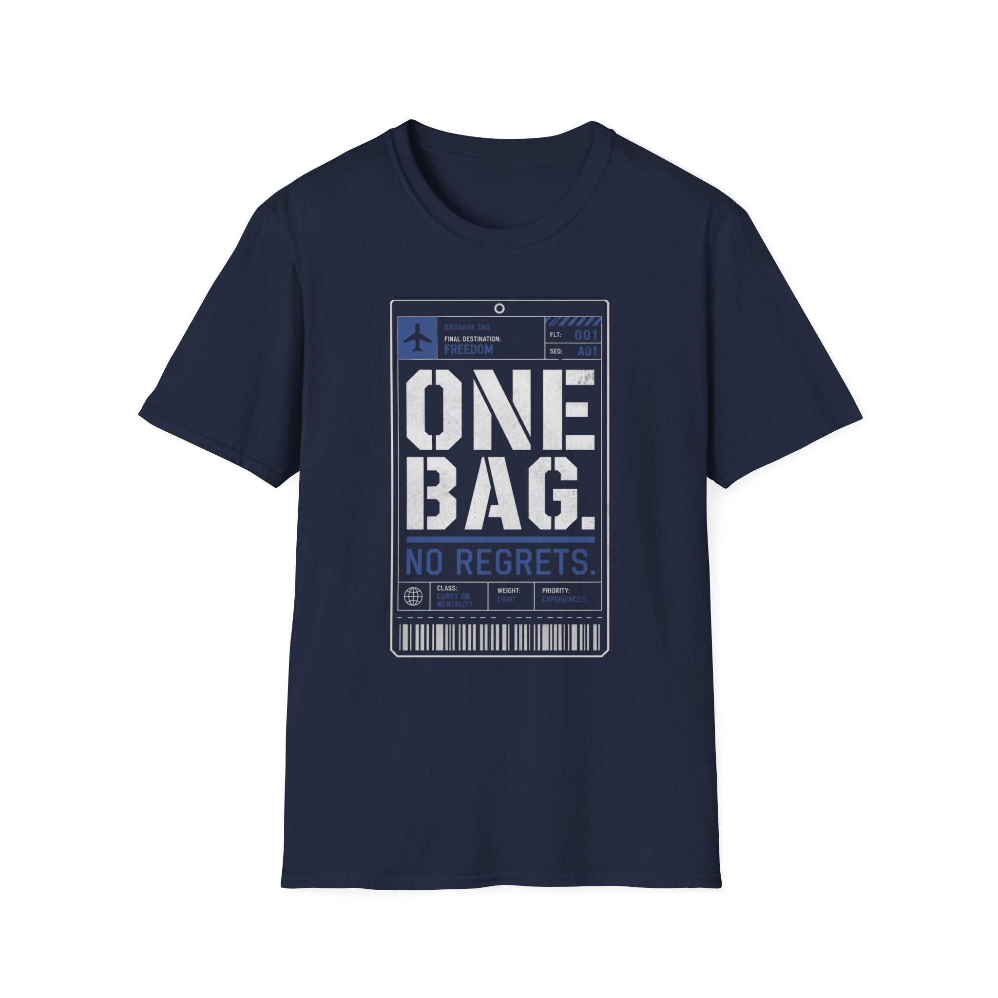 One Bag No Regrets T-Shirt