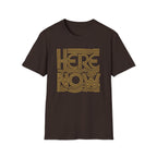Here Now T-Shirt