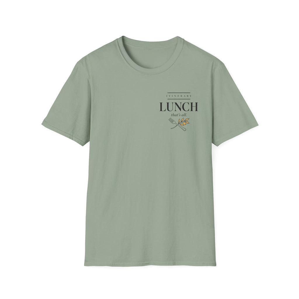 Itinerary Lunch That's All T-Shirt