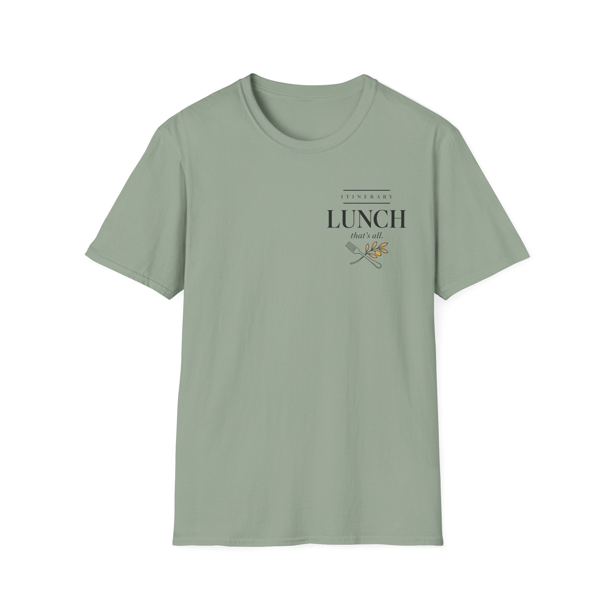 Itinerary Lunch That's All T-Shirt