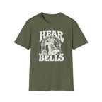 Hear The Bells T-Shirt