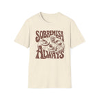 Sobremesa Always T-Shirt