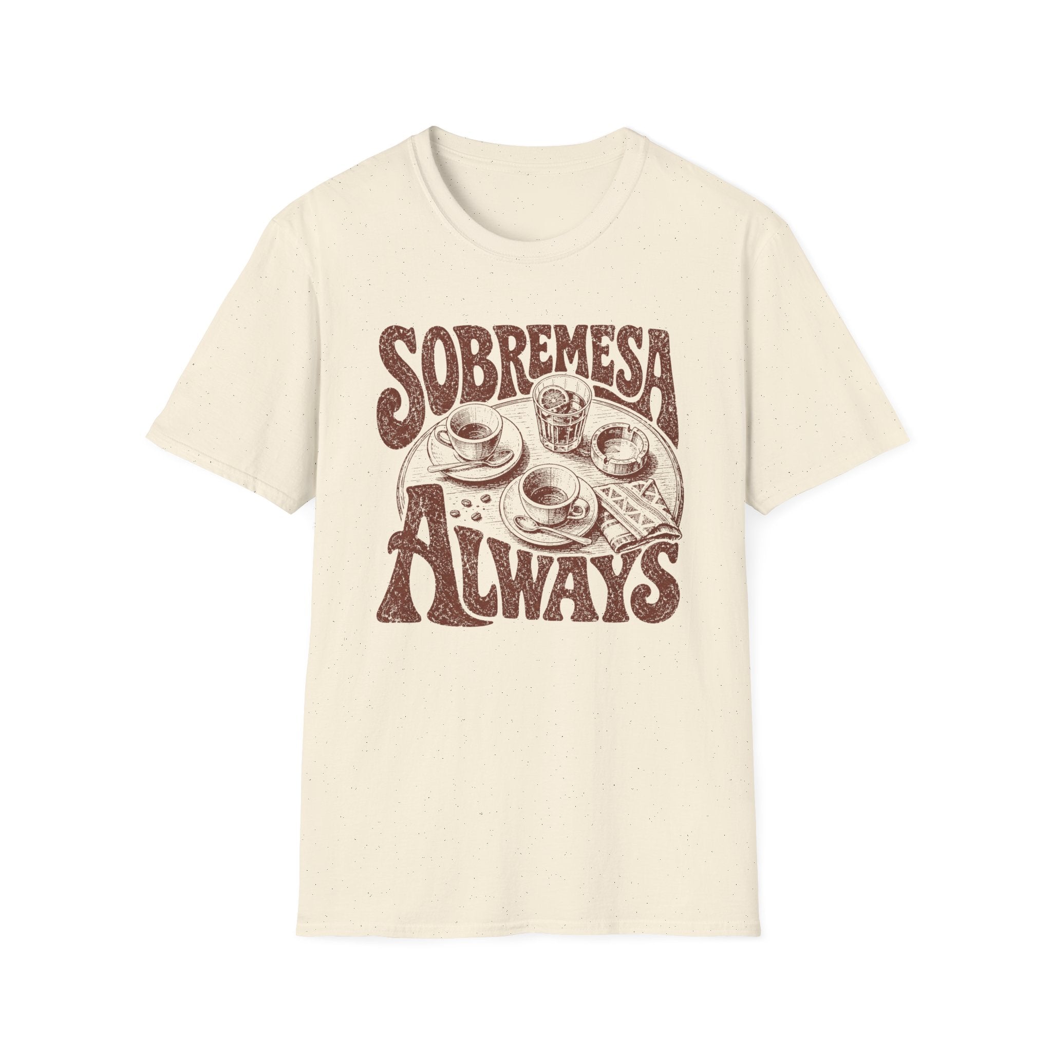 Sobremesa Always T-Shirt