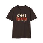 C'est La Vie And Other Thoughts T-Shirt