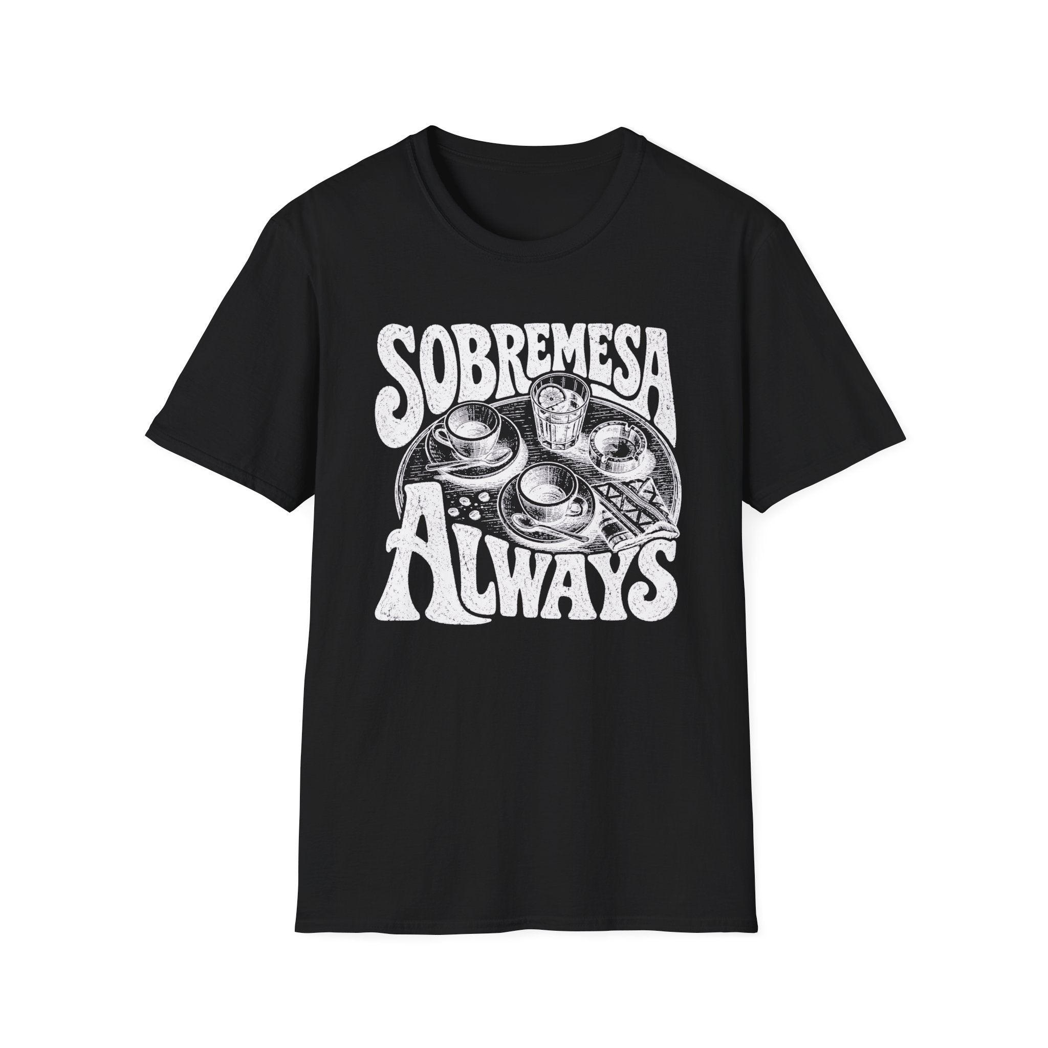 Sobremesa Always T-Shirt