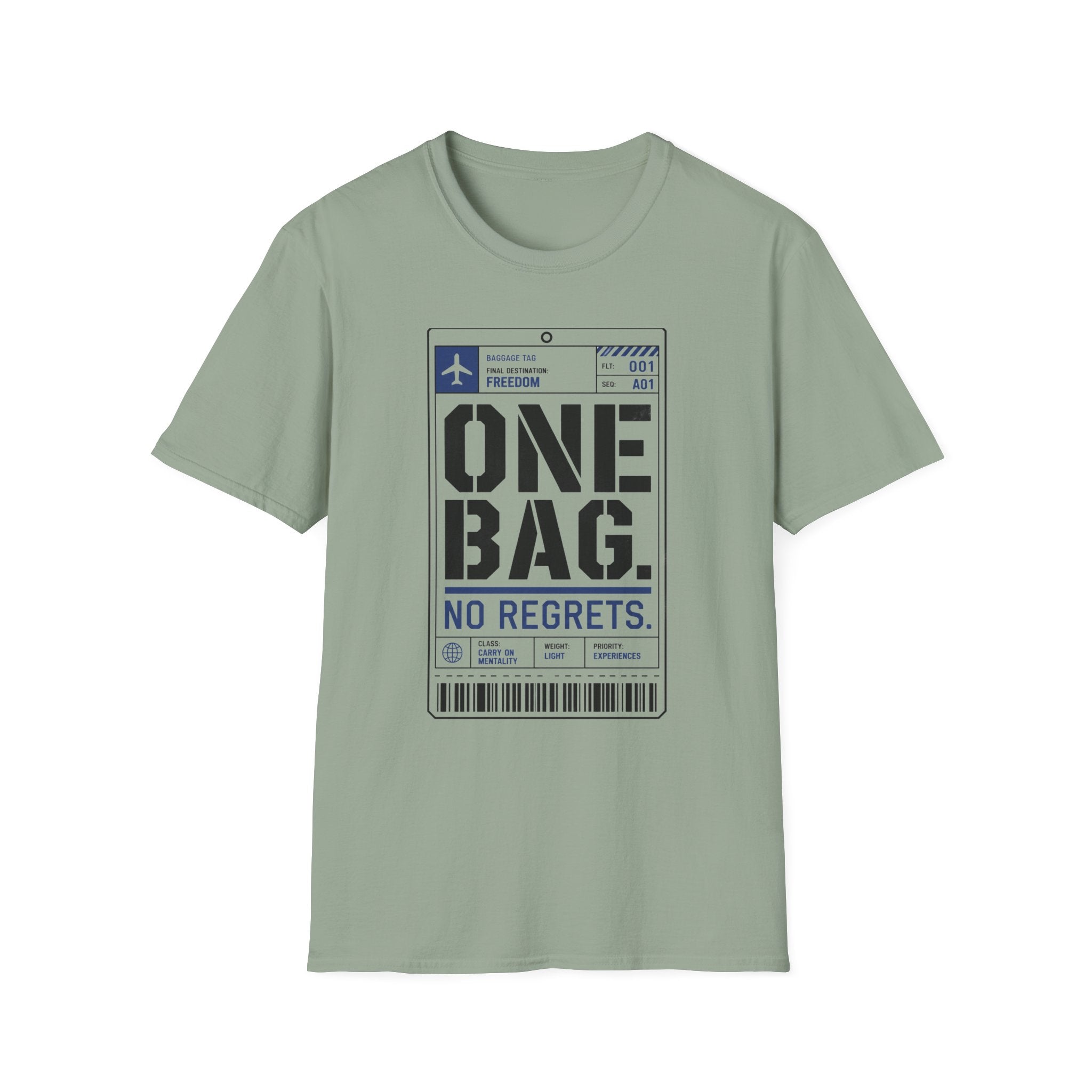 One Bag No Regrets T-Shirt