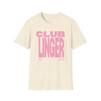 Club Linger  T-Shirt
