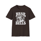 Hear The Bells T-Shirt